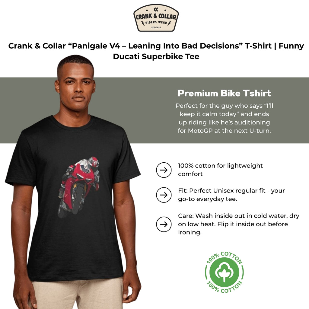 Crank & Collar “Panigale V4 – Leaning Into Bad Decisions” T-Shirt | Ducati Superbike Tee